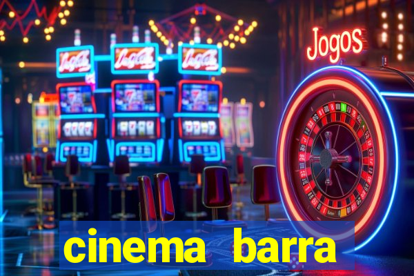 cinema barra shopping sul